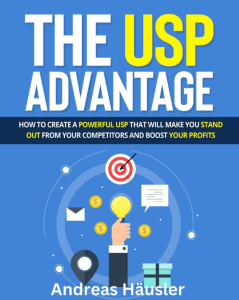 The USP Advantage - How to create a powerful USP