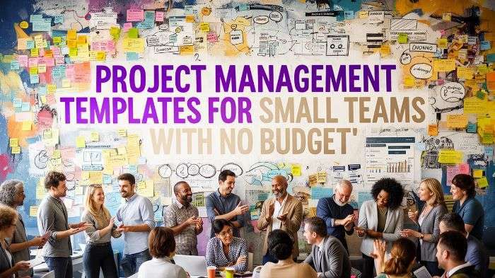 Project Management Templates For Small Teams With No Budget_1