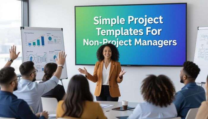 Simple project templates for non-project managers
